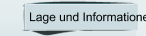 Lage und Informationen